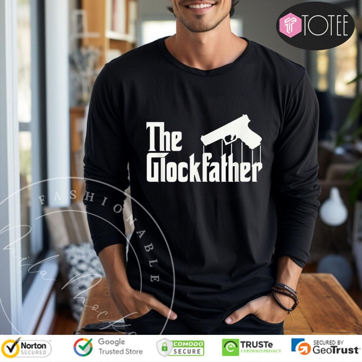 The Glockfather Parody Glock Godfather Long Sleeve