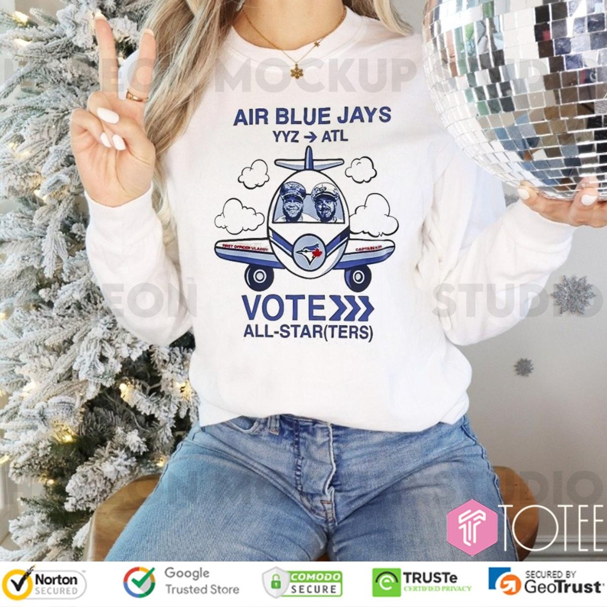 Toronto Blue Jays Vladdy And Kirky Air Blue Jays Yyz Atl Vote All Starters Long Sleeve