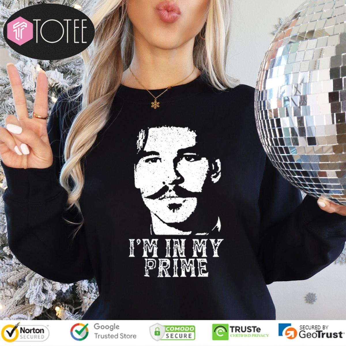 Tombstone Doc Holiday Not Me Im In My Prime Long Sleeve